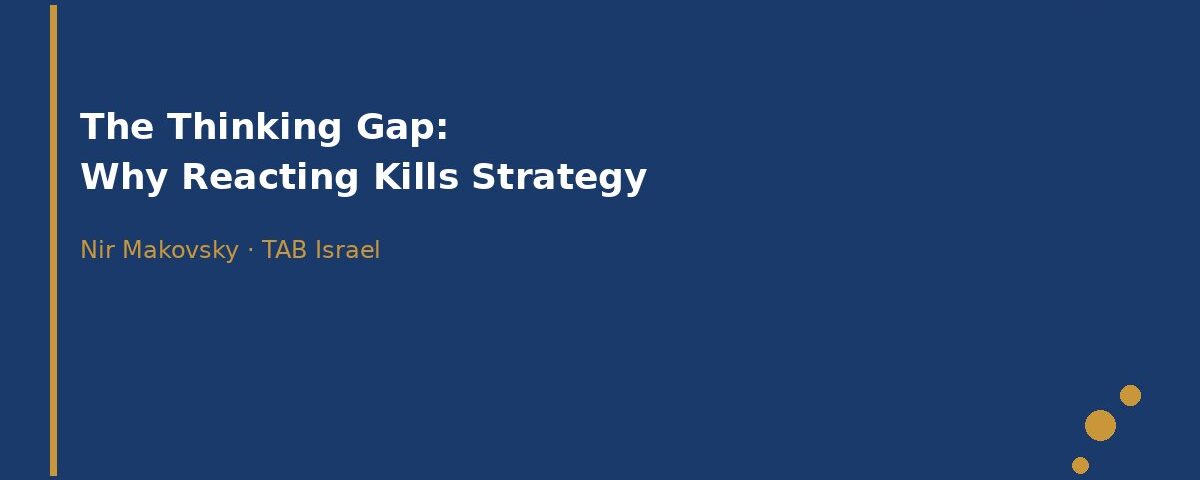 CEO thinking time strategy - Nir Makovsky TAB Israel